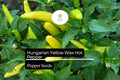 Hungarian Yellow Wax Pepper Seeds - 300mg Non-GMO Pickling Peppers