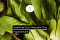 Dwarf Pak Choi Seeds - 500mg Heirloom Non-GMO