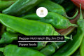 300mg Big Jim Hatch Chili Pepper Seeds - Non-GMO Mild-Medium Heat